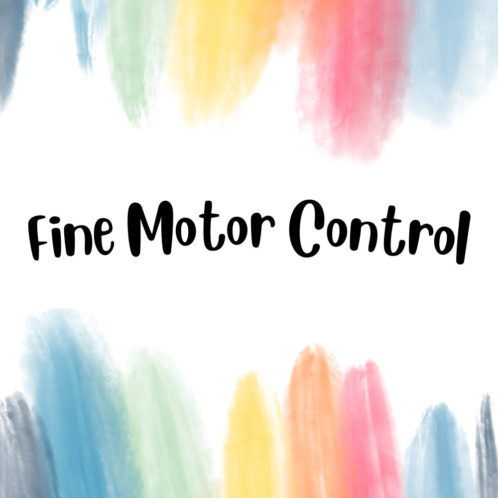 Fine Motor Control